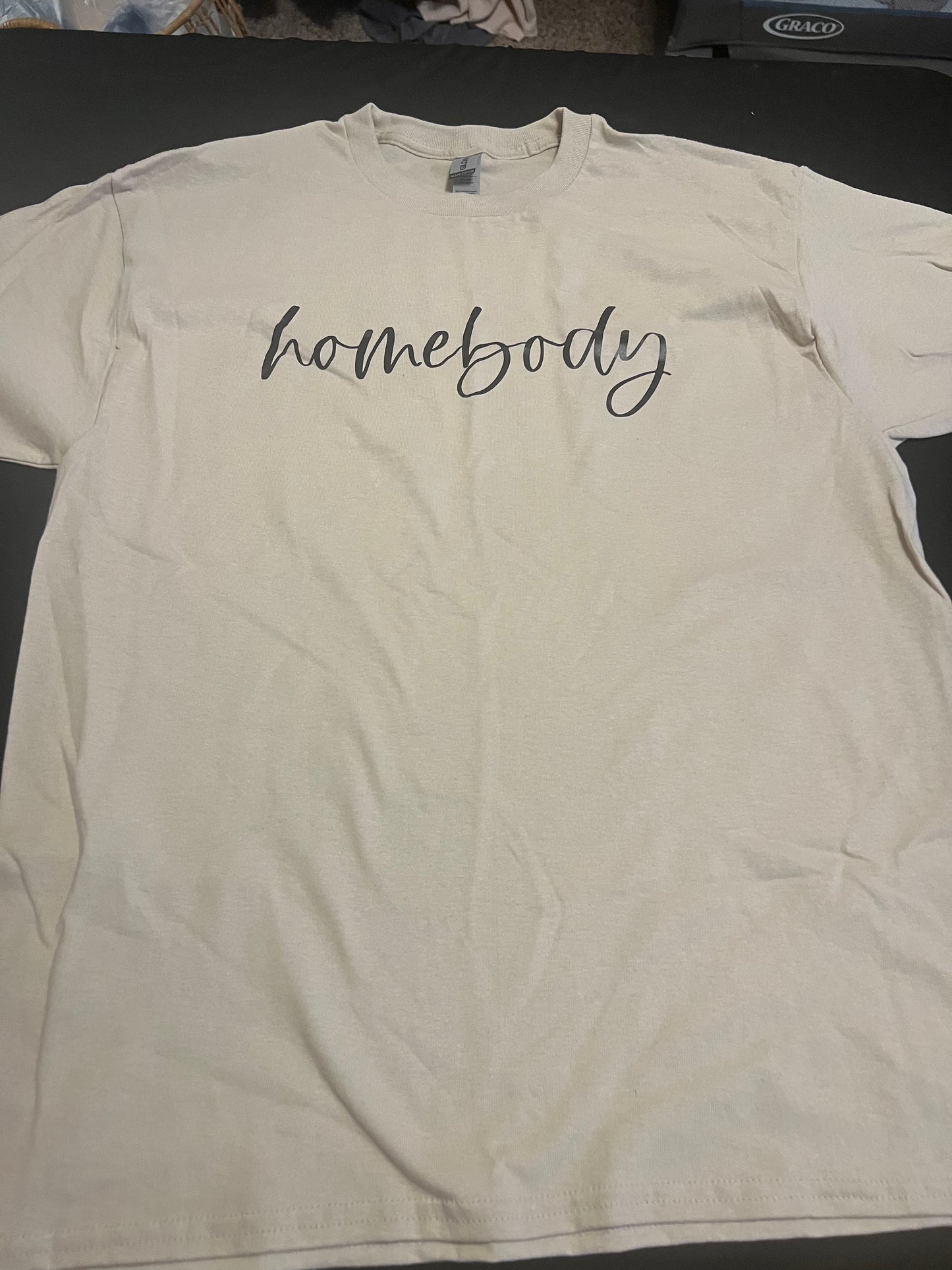 Homebody T shirt